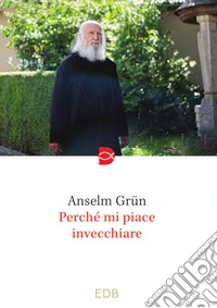 Perché mi piace invecchiare libro
