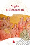 Veglia di Pentecoste libro