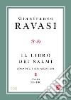 Il libro dei Salmi. Vol. 2: Salmi 51-100 libro di Ravasi Gianfranco