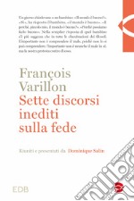 Sette discorsi inediti sulla fede libro