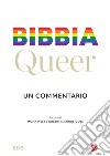 Bibbia queer. Un commentario libro