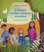 Le parabole che Gesù raccontava ai bambini libro