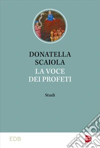 La voce dei profeti. Studi
