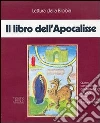 Il libro dell'Apocalisse. Audiolibro. Quattro cassette libro