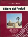 I libri dei Profeti. Audiolibro. Quattro cassette libro
