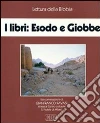 Libri: Esodo e Giobbe. Audiolibro. Sei cassette libro