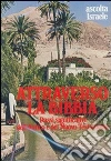 Attraverso la Bibbia. Passi significativi dell'Antico e del Nuovo Testamento. Lettura drammatizzata di A. Goodwin, A. Bosic, F. Giacobini. Audiolibro. Due cassette libro