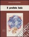 Il profeta Isaia. Audiolibro libro