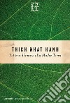 Lettera d'amore alla madre Terra libro di Nhat Hanh Thich