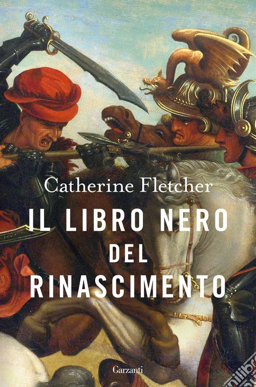 Il libro nero del Rinascimento