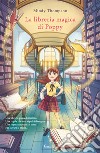 La libreria magica di Poppy libro di Thompson Mindy