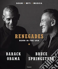 Renegades. Born in the USA