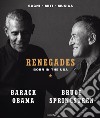 Renegades. Born in the USA libro