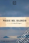 Poesie del silenzio. E-book. Formato EPUB ebook