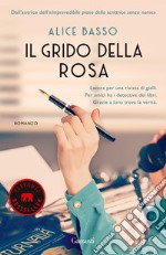 Il grido della rosa libro