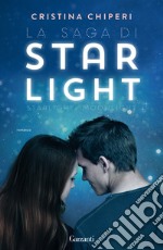 La saga di Starlight: Starlight-Moonlight libro