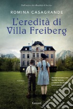 L'eredità di villa Freiberg libro