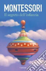 Il segreto dell'infanzia libro