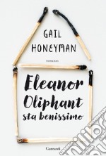 Eleanor Oliphant sta benissimo libro