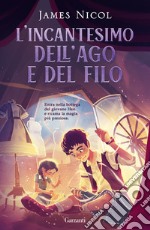 L'incantesimo dell'ago e del filo libro