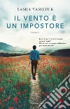 Il vento è un impostore libro