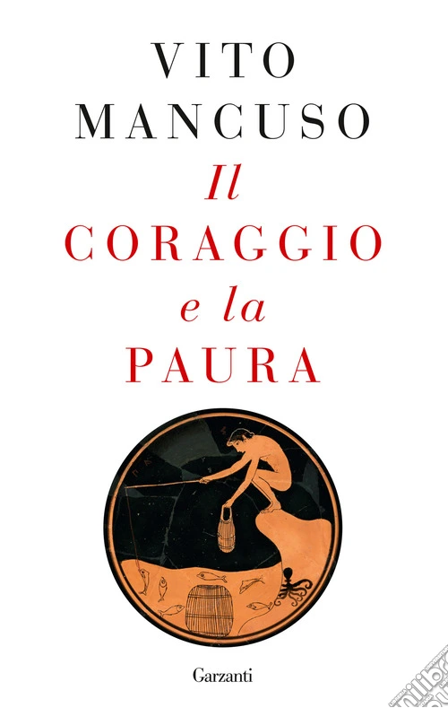 Il coraggio e la paura