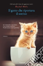 Il gatto che riportava il sorriso libro