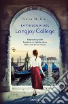 La trilogia del Longjoy College libro