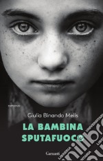 La bambina sputafuoco libro