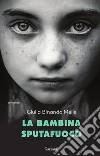 La bambina sputafuoco libro