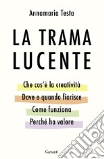 La trama lucente libro