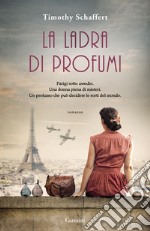 La ladra di profumi libro