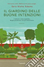 Il giardino delle buone intenzioni libro