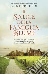 Il salice della famiglia Blume libro
