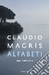 Alfabeti. Saggi di letteratura libro