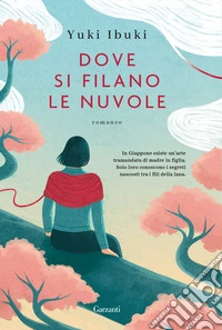 Dove si filano le nuvole libro