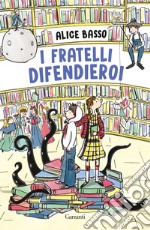 I fratelli difendieroi libro