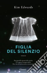 Figlia del silenzio libro