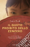 Il gusto proibito dello zenzero libro