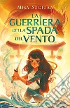 La guerriera della spada del vento libro