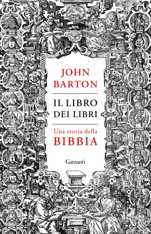 Il libro dei libri. Una storia della Bibbia