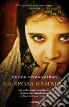 La sposa bambina libro