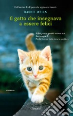 Il gatto che insegnava a essere felici libro