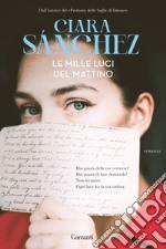 Le mille luci del mattino libro