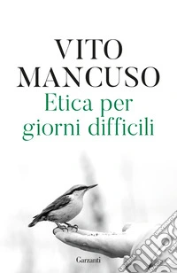 Etica per giorni difficili