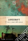 Il colore venuto dallo spazio libro di Lovecraft Howard P.