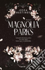 Magnolia Parks libro