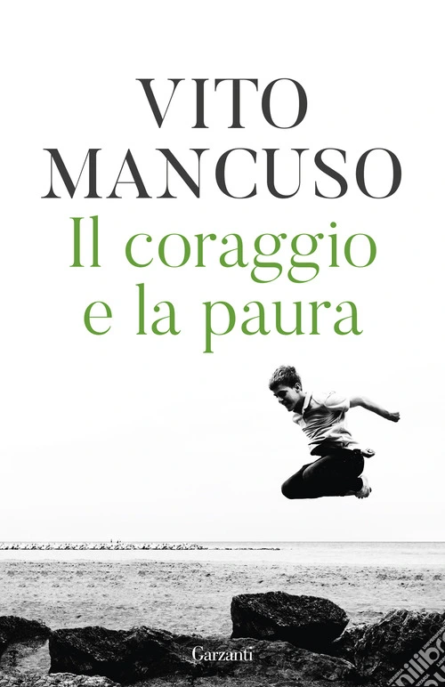 Il coraggio e la paura
