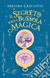 Il segreto della bussola magica libro di Craviotto Arianna