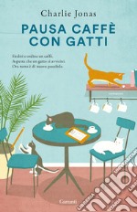 Pausa caffè con gatti